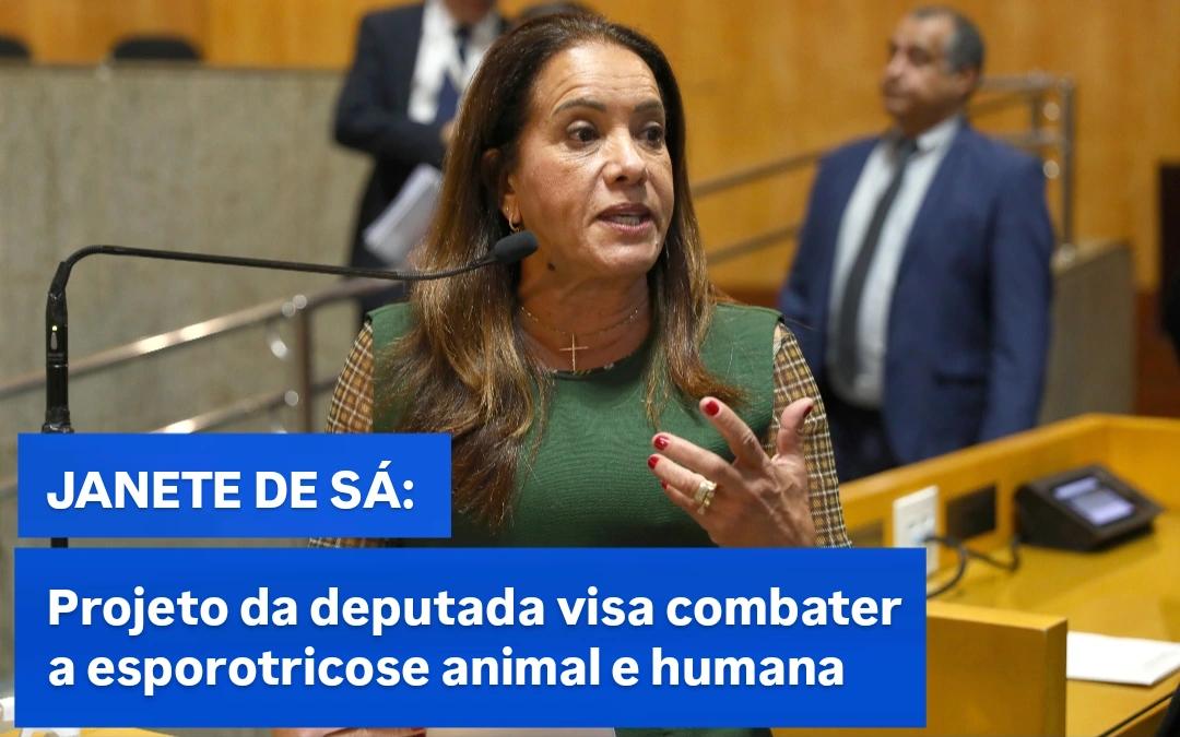 Janete de Sá propõe notificação compulsória para casos de esporotricose humana e animal no ES