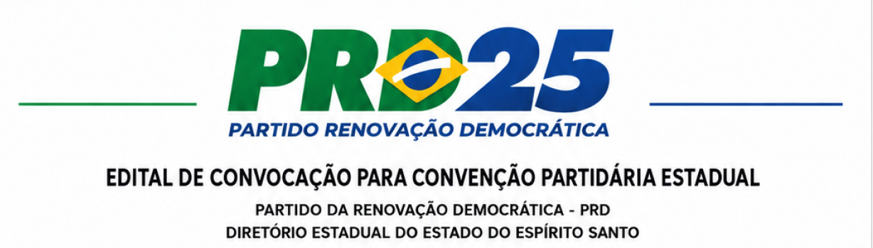 PRD publica Edital de Convocação para Convenção Partidária Estadual