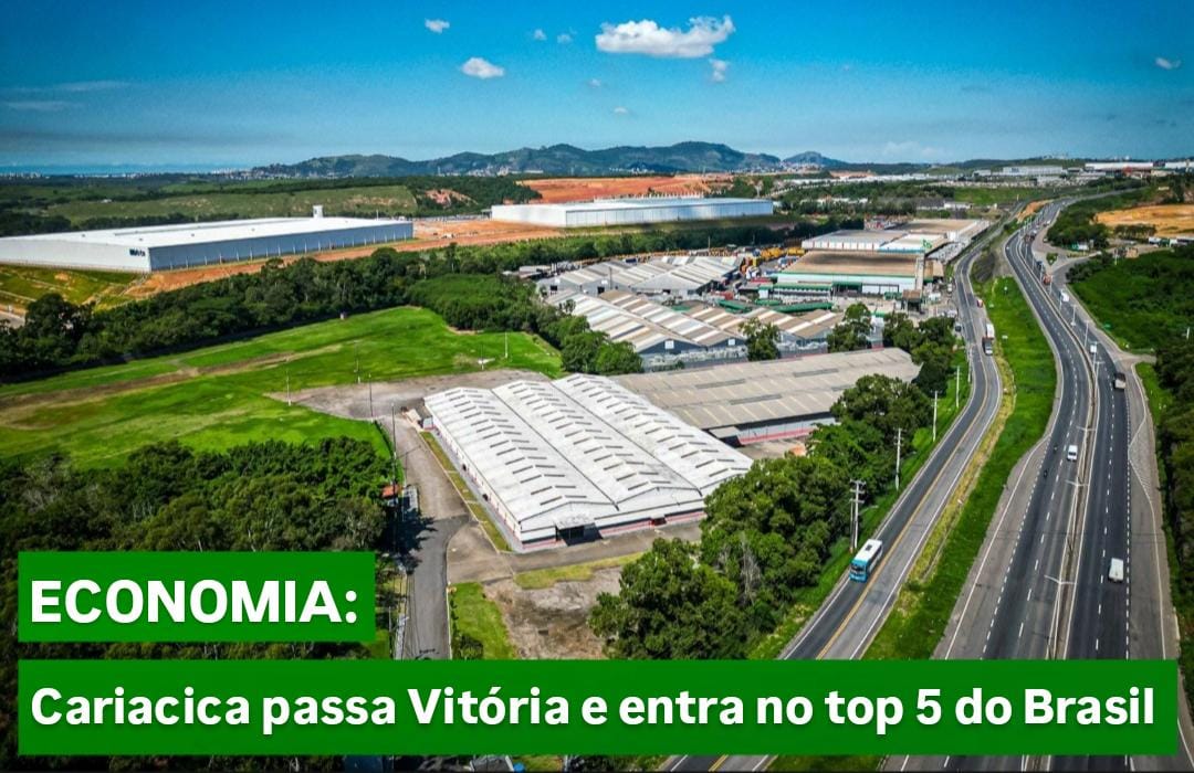 Cariacica passa Vitória e ganha protagonismo entre as maiores economias do Brasil